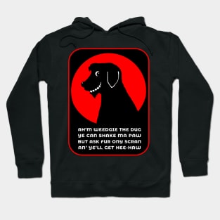 Weedgie The Dug's Introductory Poem Hoodie